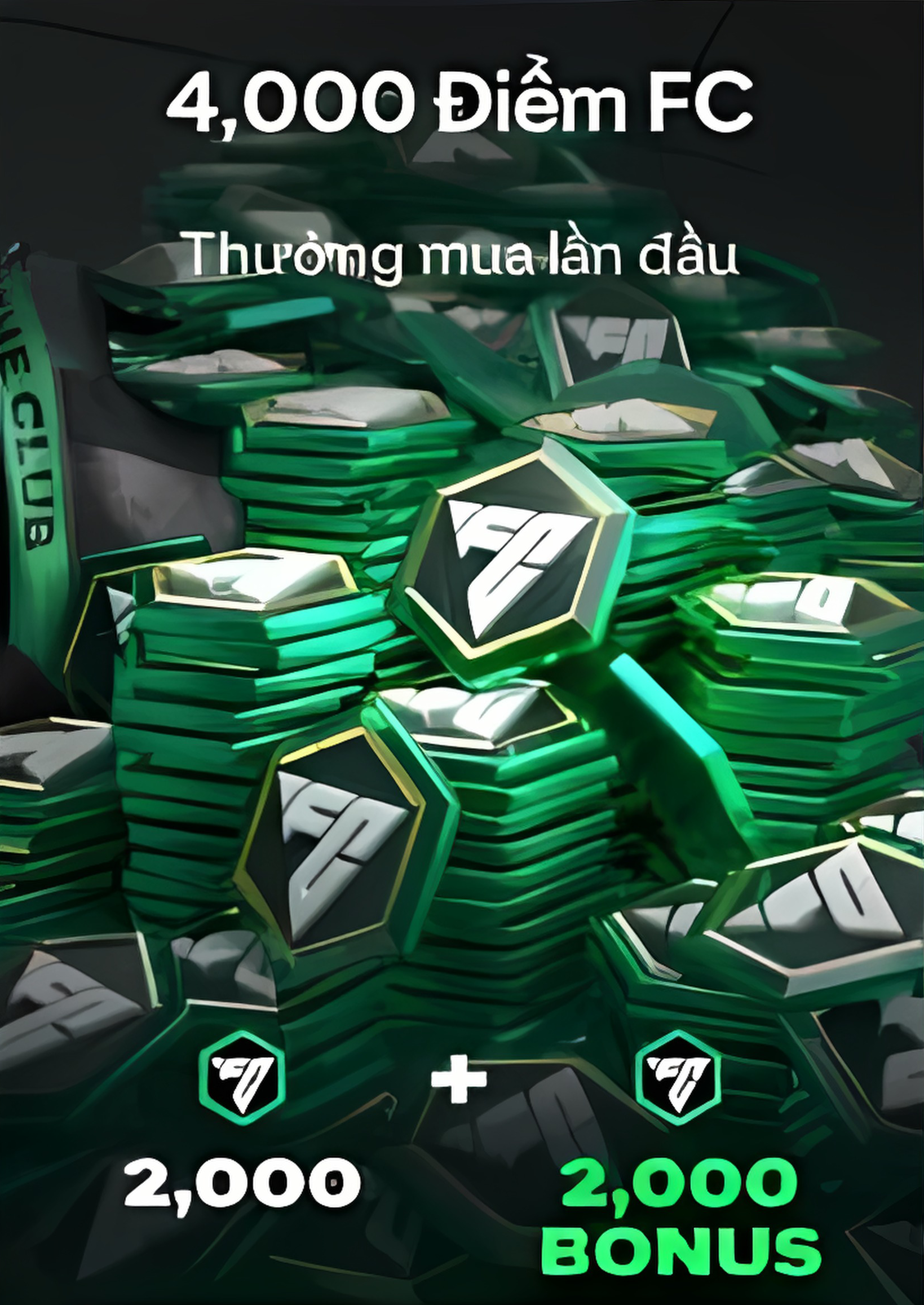 GÓI 4,000 FC POINT ( GIÁ TRỊ NẠP X2 )