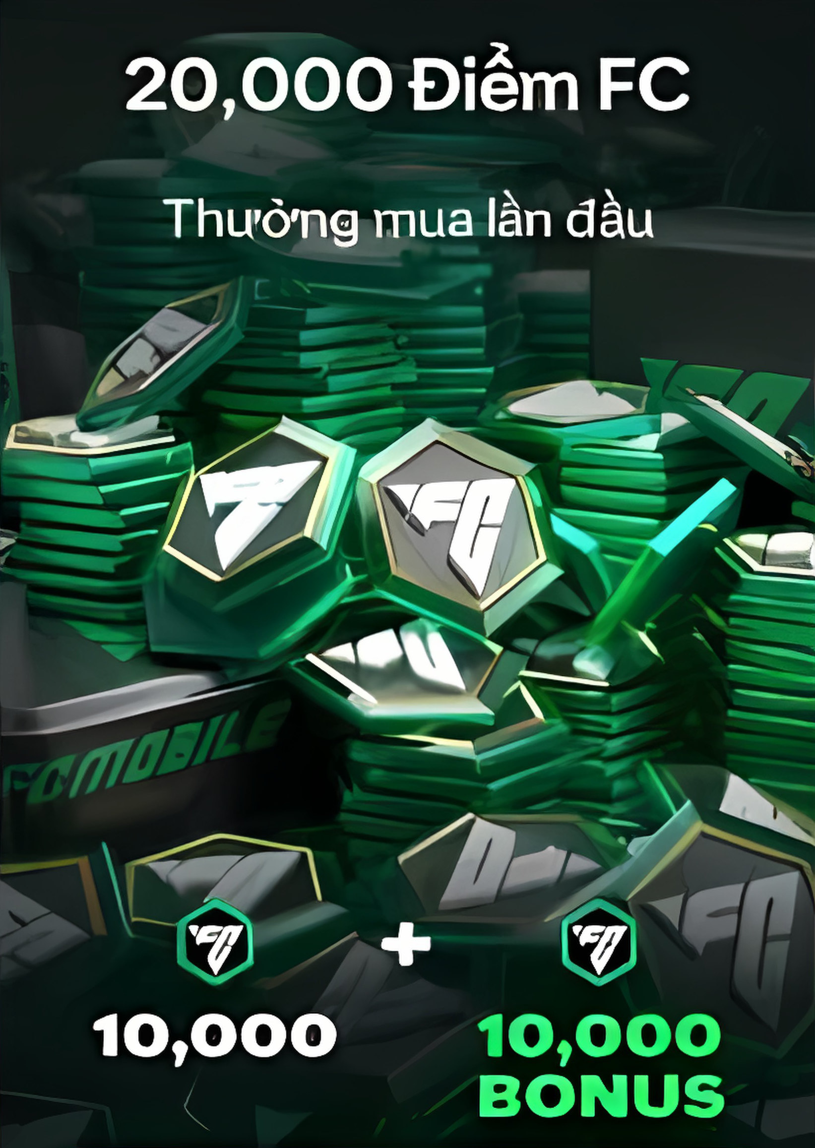 GÓI 20,000 FC POINT ( GIÁ TRỊ NẠP X2 )