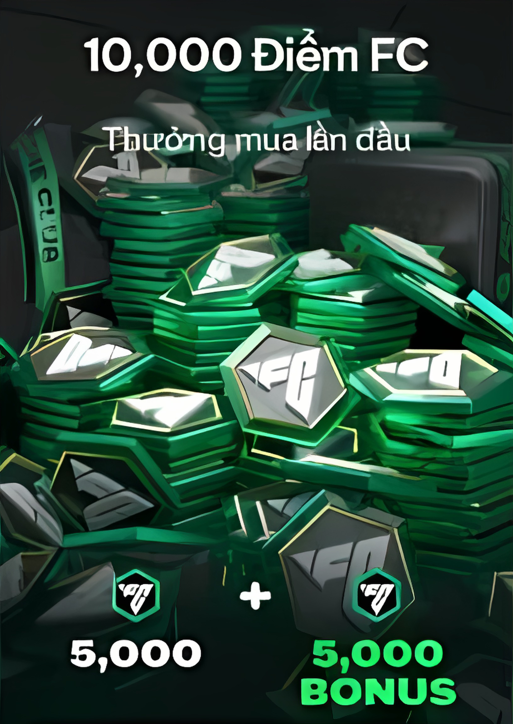 GÓI 10,000 FC POINT ( GIÁ TRỊ NẠP X2 )